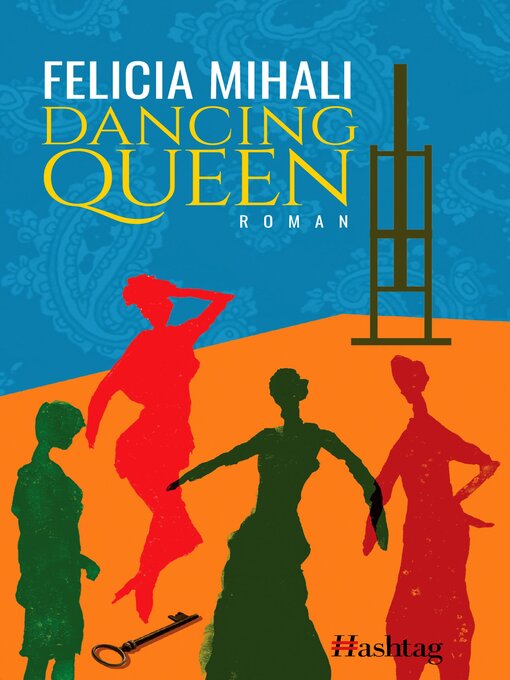 Title details for Dancing Queen by Felicia Mihali - Available